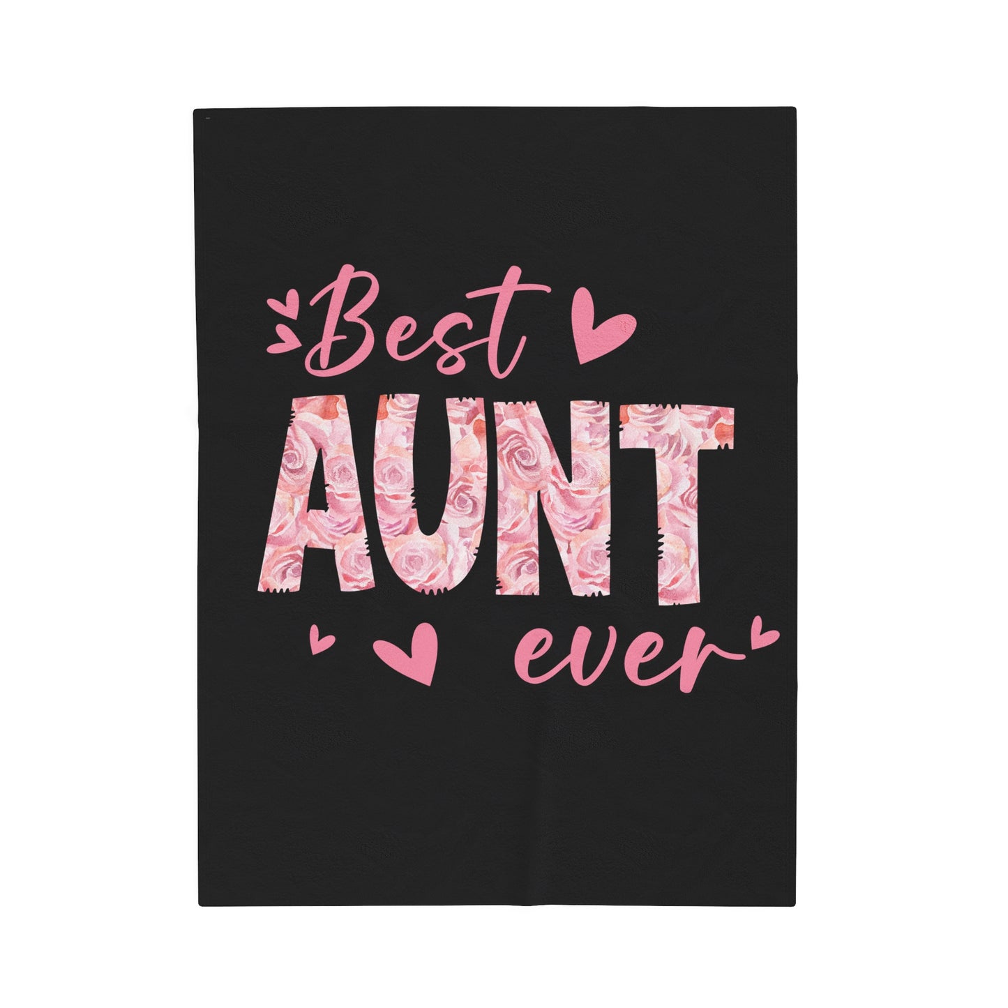 Best Aunt Ever Plush Blanket