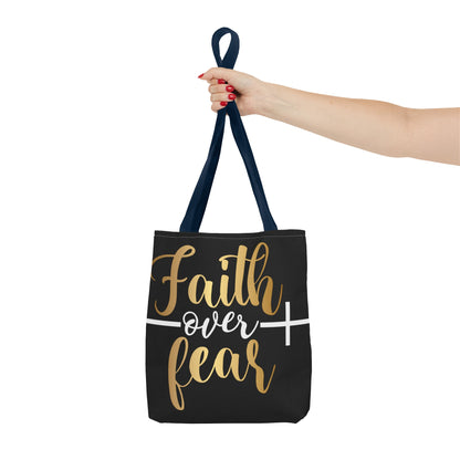 Faith Over Fear Tote Bag (AOP)