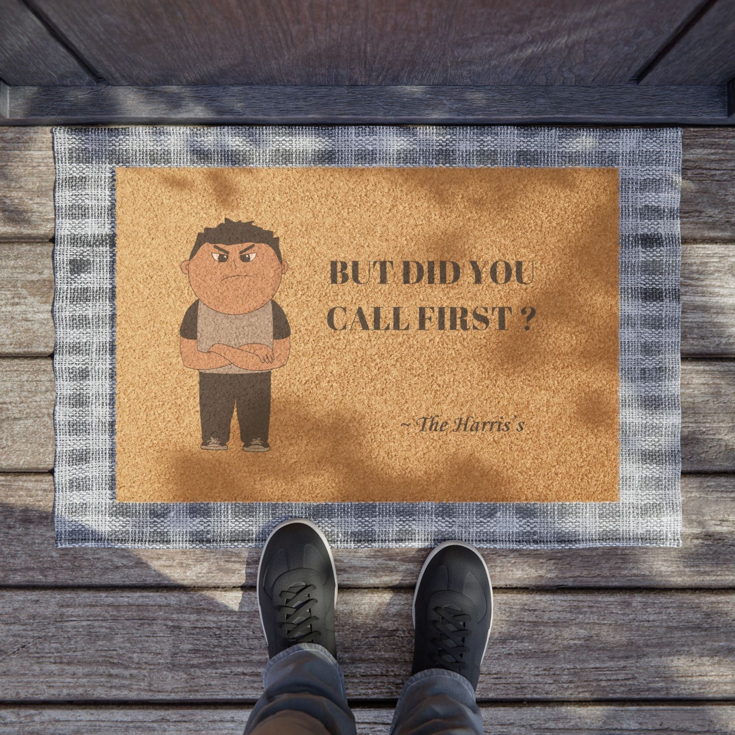 But did you call first? Custom design Doormat