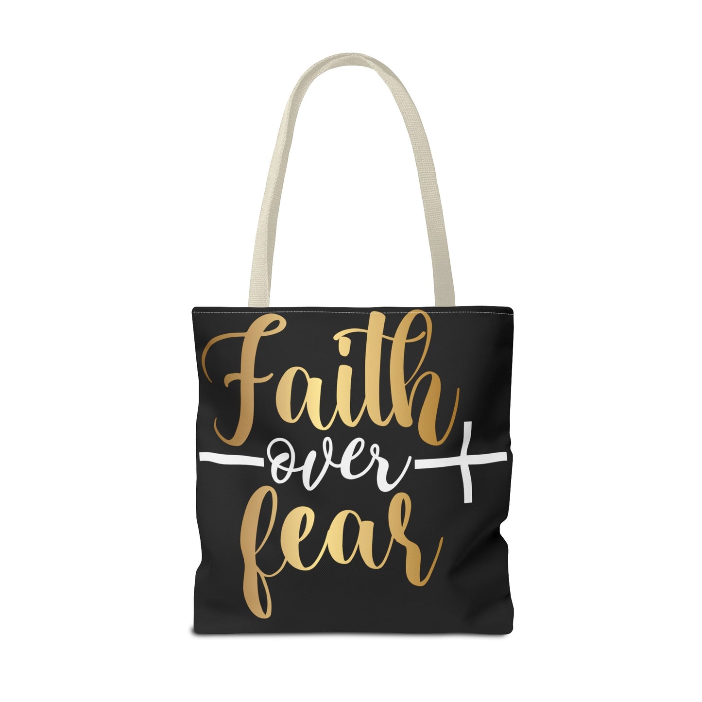 Faith Over Fear Tote Bag (AOP)