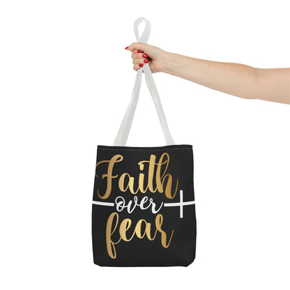 Faith Over Fear Tote Bag (AOP)