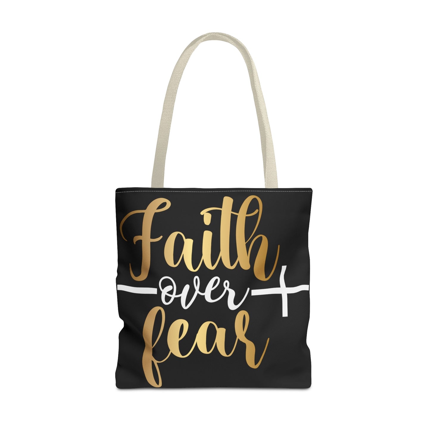 Faith Over Fear Tote Bag (AOP)