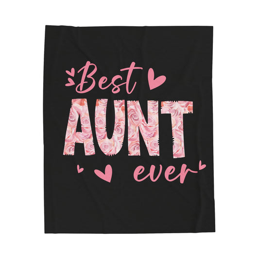 Best Aunt Ever Plush Blanket