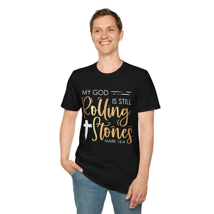 My God Is Still Rolling Stones Unisex Soft Style T-Shirt