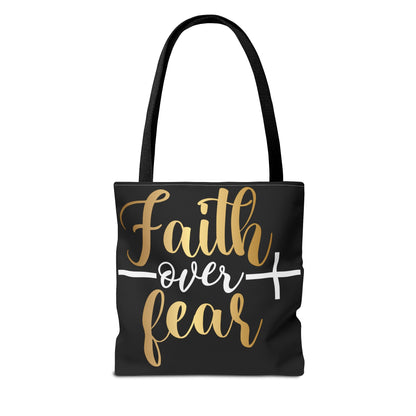 Faith Over Fear Tote Bag (AOP)