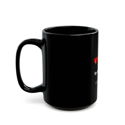 I Love My Baby Daddy, I'll Never let Him go_ Black Mug - Perfect Gift for Baby Daddies and Baby Mommas