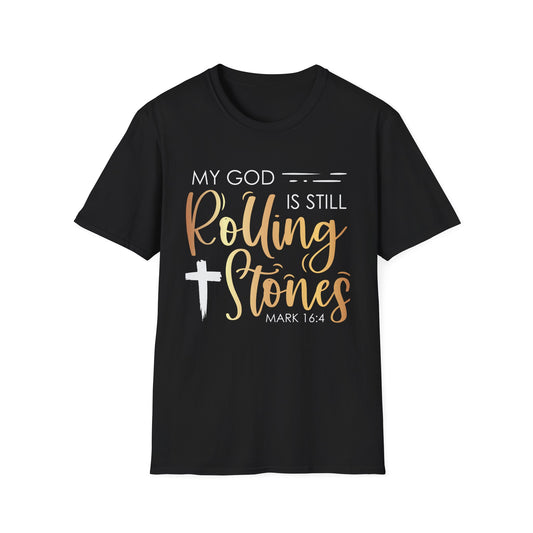 My God Is Still Rolling Stones Unisex Soft Style T-Shirt