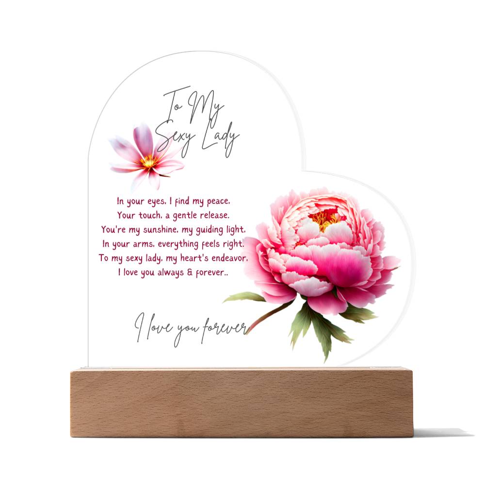 To My Sexy Lady Printed Acrylic Heart w/ Flower Bouquet Bundle